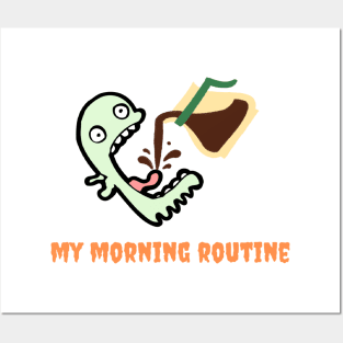 My ghostly morning routine Posters and Art